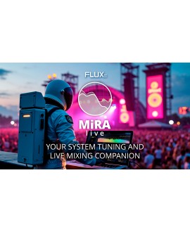 FLUX MiRA Live Audio & Effect Plug-Ins